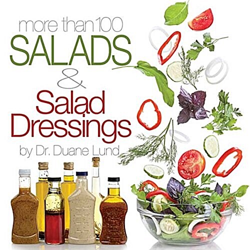 More Than 100 Salads and Salad Dressings (Paperback)