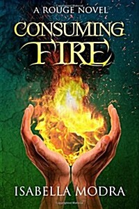 Consuming Fire (Paperback)