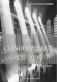 A Confederacy of Joy (Hardcover)