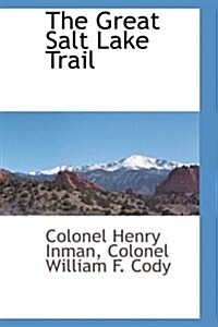 The Great Salt Lake Trail (Hardcover)