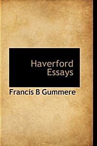 Haverford Essays (Paperback)