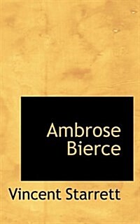 Ambrose Bierce (Paperback)