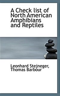 A Check List of North American Amphibians and Reptiles (Paperback)