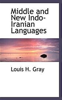 Middle and New Indo-Iranian Languages (Paperback)