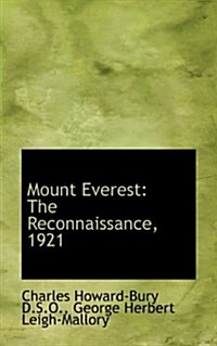 Mount Everest: The Reconnaissance, 1921 (Paperback)