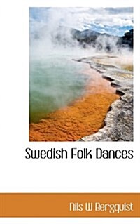 Swedish Folk Dances (Paperback)