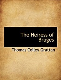 The Heiress of Bruges (Paperback)