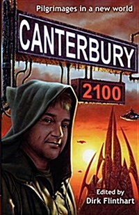 Canterbury 2100: Pilgrimages in a New World (Paperback)