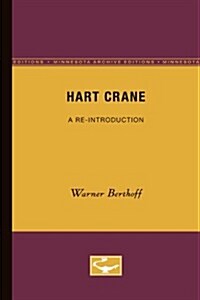 Hart Crane: A Re-Introduction (Paperback, Minnesota Archi)