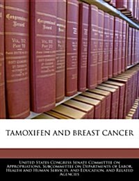 Tamoxifen and Breast Cancer (Paperback)