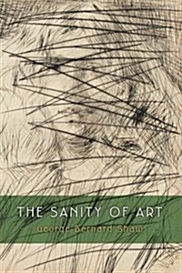 The Sanity of Art (Paperback)