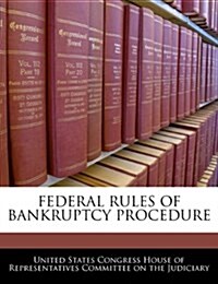 Federal Rules of Bankruptcy Procedure (Paperback)