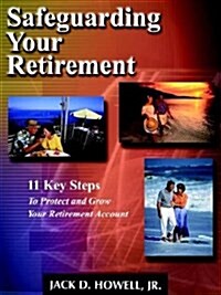 Safeguarding Your Retirement (Paperback)