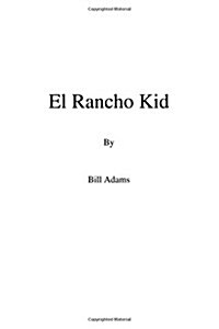 El Rancho Kid (Paperback)