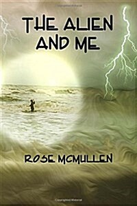 The Alien and Me (Paperback)