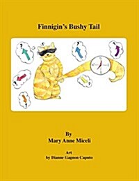 Finnigins Bushy Tail (Paperback)