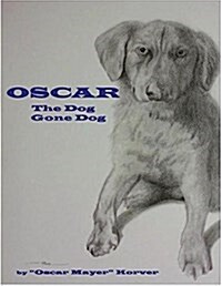 Oscar, the Dog Gone Dog (Paperback)