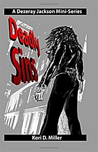 Deadly Sins: A Dezeray Jackson Mini-Series (Paperback)