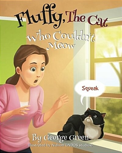 Fluffy, the Cat Who Couldnt Meow (Paperback)