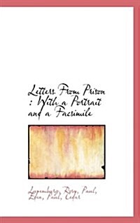 Letters from Prison: With a Portrait and a Facsimile (Paperback)