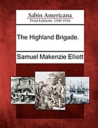 The Highland Brigade. (Paperback)