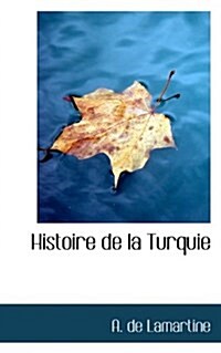 Histoire de La Turquie (Paperback)