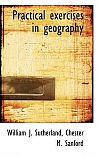 Practical Exercises in Geography (Paperback)