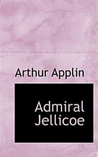Admiral Jellicoe (Paperback)