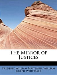 The Mirror of Justices (Paperback)