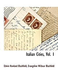 Italian Cities, Vol. 1 (Hardcover)
