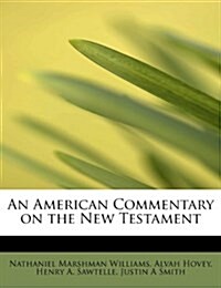 An American Commentary on the New Testament (Paperback)