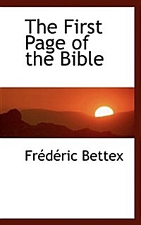 The First Page of the Bible (Paperback)