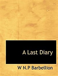 A Last Diary (Paperback)