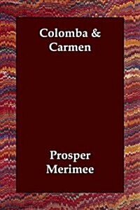 Colomba & Carmen (Paperback)