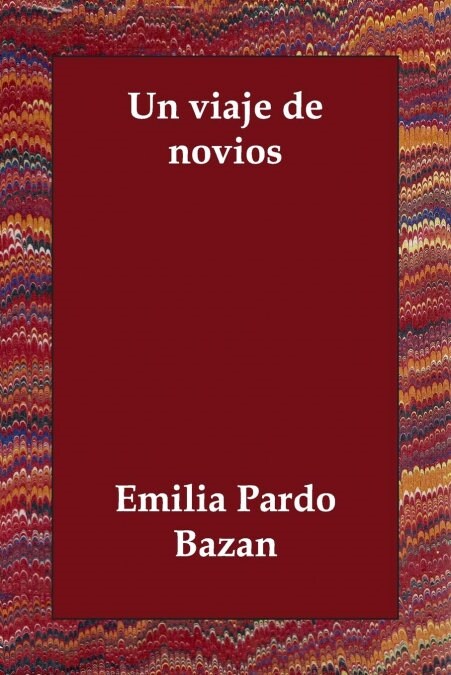 Un Viaje de Novios (Paperback)