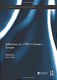 Reflections on 1989 in Eastern Europe (Paperback)