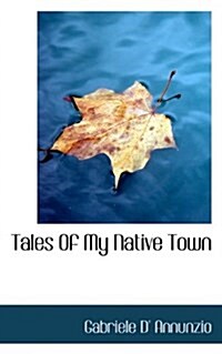 Tales of My Native Town (Paperback)