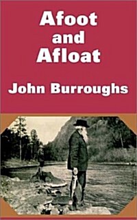 Afoot and Afloat (Paperback)