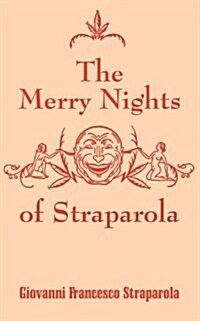 The Merry Nights of Straparola (Paperback)