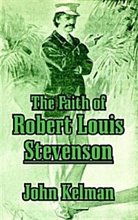 The Faith of Robert Louis Stevenson (Paperback)