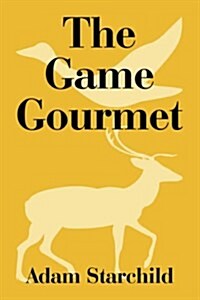 The Game Gourmet (Paperback)