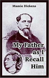 My Father as I Recall Him (Paperback)