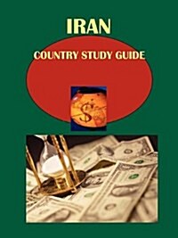 Iran Country Study Guide Volume 1 Strategic Information (Paperback)