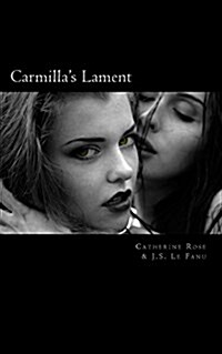 Carmillas Lament (Paperback)