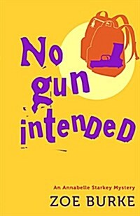 No Gun Intended (Paperback)