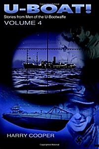 U-Boat! (Vol. IV) (Paperback)