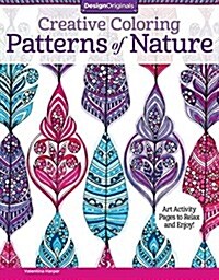 Patterns of Nature: Art Activity Pages to Relax and Enjoy! (Paperback)