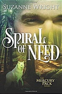 Spiral of Need (Paperback)