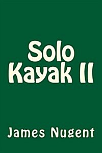 Solo Kayak II (Paperback)