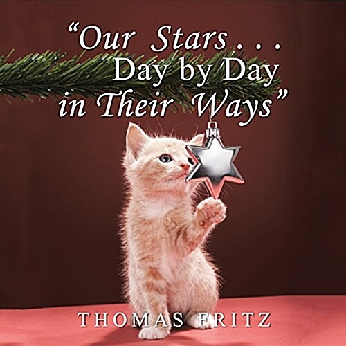 our Stars ... Day by Day in Their Ways (Paperback)